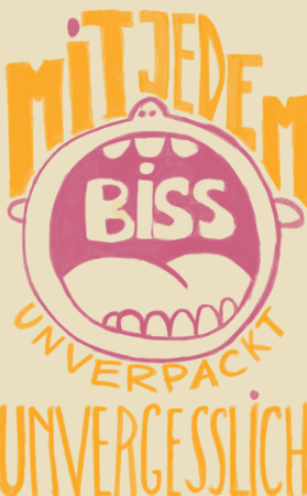 „UNVERPACKT, UNVERGESSLICH, AUF EINEN BISS“ „UNVERPACKT, UNVERGESSLICH, AUF EINEN BISS“